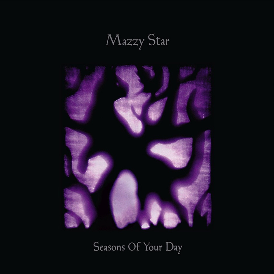 Mazzy Star - Seasons of Your Day